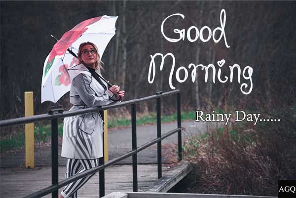 good morning rainy day