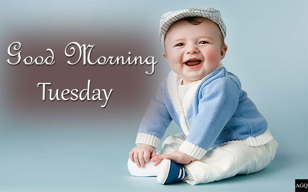 Good Morning Tuesday Images baby