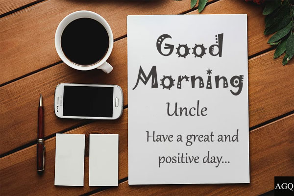 good morning uncle images have a great day