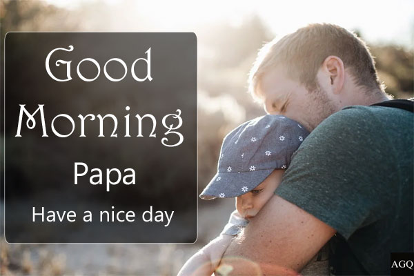 good morning daddy baby images