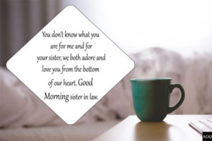 Good Morning Sister In Law Quotes