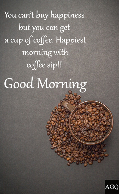 Good Morning Coffee Quotes That Will Make Your Day Beautiful