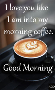 good morning images and quotes for him coffee