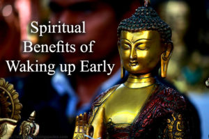 Spiritual Benefits of Waking up Early