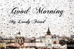 good morning friends images raindrops