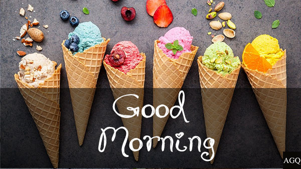 Good Morning Images Ice Cream Free Download