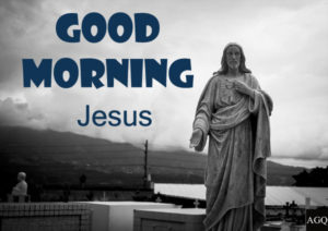 good morning jesus pics
