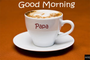 good morning papa images coffee