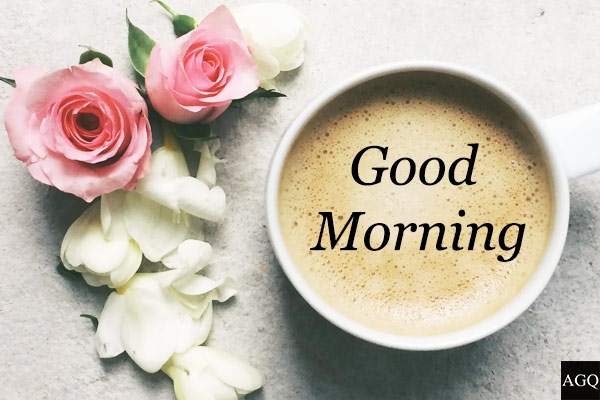 Good Morning Quotes with Coffee and Flowers: Kickstart Your Day with ...