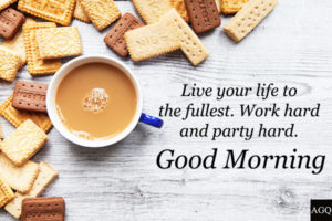 Good morning images with tea and biscuits english quotes
