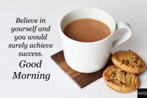 Good morning images with tea and biscuits with quotes