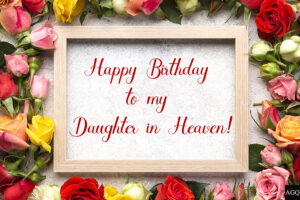 Happy birthday to my daughter in heaven images 4